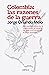 Colombia: las razones de la...