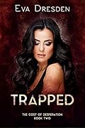 Trapped