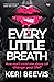 Every Little Breath by Keri Beevis