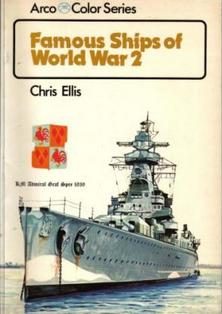 Famous ships of World War 2: In colour (Arco color series)