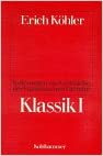 Klassik I (Vorlesungen zur Geschichte der Französischen Literatur)