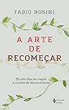 A arte de recomeç...