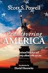 Rediscovering America: How the National Holidays Tell an Amazing Story about Who We Are Rediscovering America: How the National Holidays Tell an Amazing Story about Who We Are