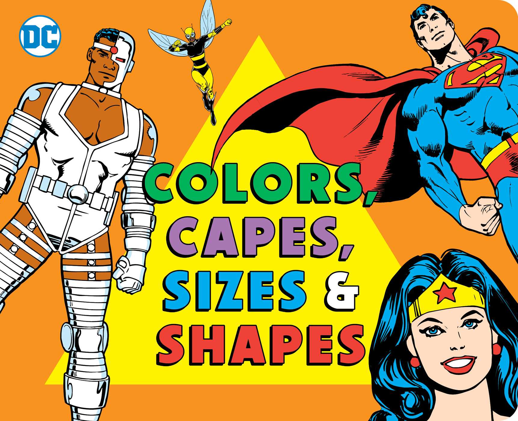 Colors and Capes, Sizes and Shapes (31) (DC Super Heroes)
