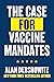 The Case for Vaccine Mandates