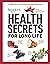 Reader's Digest Health Secrets for Long Life: 1206 Tips for a Healthy Mind and Body