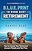 Blueprint To Your Best Retirement by Daniel Blue