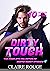 Dirty Touch by Claire Rouge