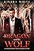 The Dragon and His Wolf (Th...