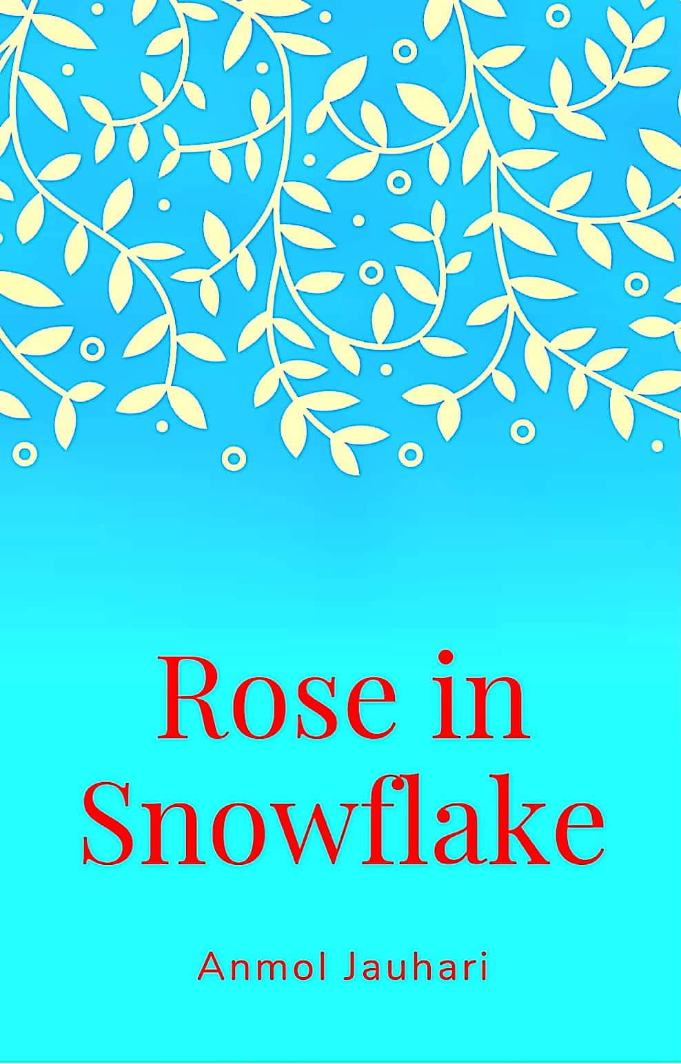 Rose in The Snowflake (The Minacious Pursuit Book 1)