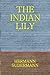 The Indian Lily