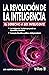 La revolucion de la intelig...