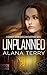 Unplanned (Kennedy Stern #1)