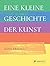 Eine kleine Geschichte der ...