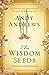 The Wisdom Seeds: Sometimes Perspective Finds You