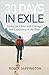 30 Days In Exile: Living For Christ with Courage And Expectancy In The West