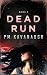 Dead Run: The U.N.I.T Serie...
