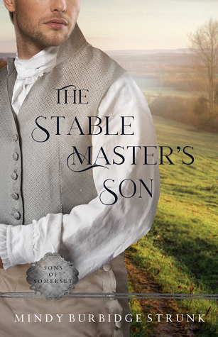 The Stable Master's Son (Sons of Somerset #2)