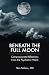 Beneath the Full Moon by Nan Nelson MD