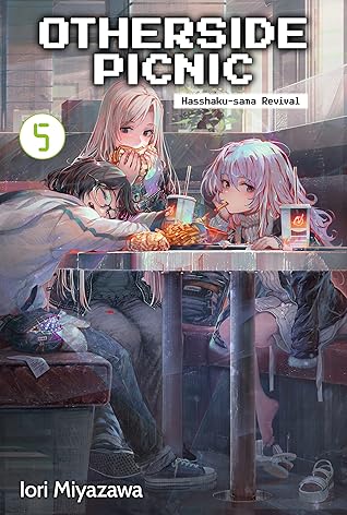 Otherside Picnic Volume 5: Hasshaku-sama Revival