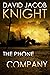 The Phone Company by David Jacob Knight The Phone Company by David Jacob Knight