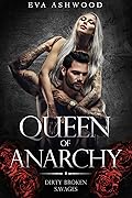 Queen of Anarchy (Dirty Broken Savages, #2)