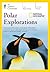 National Geographic Polar Explorations by Michael E. Wysession