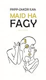 Majd ha fagy