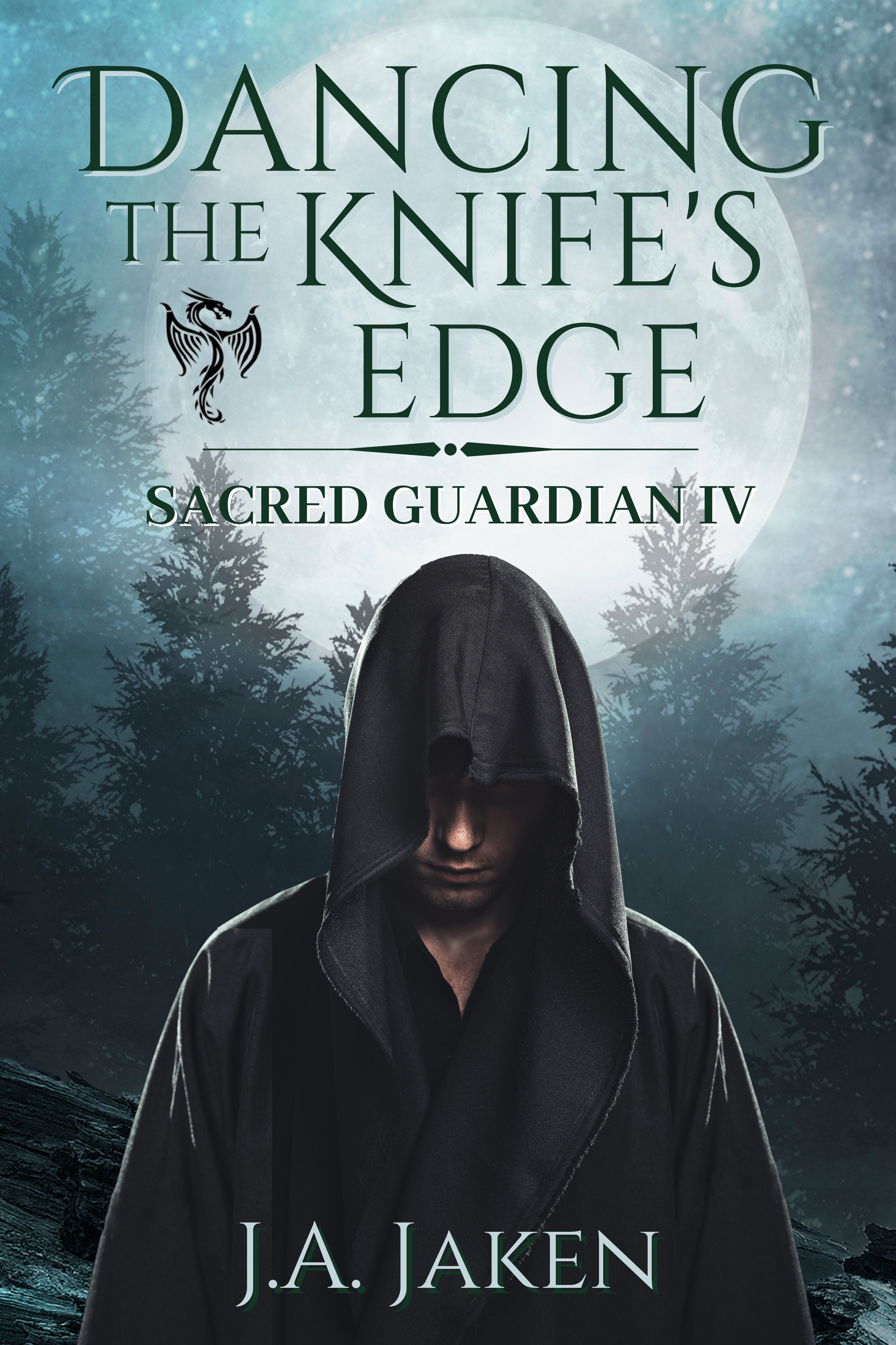 Dancing the Knife's Edge (Sacred Guardian, #4)