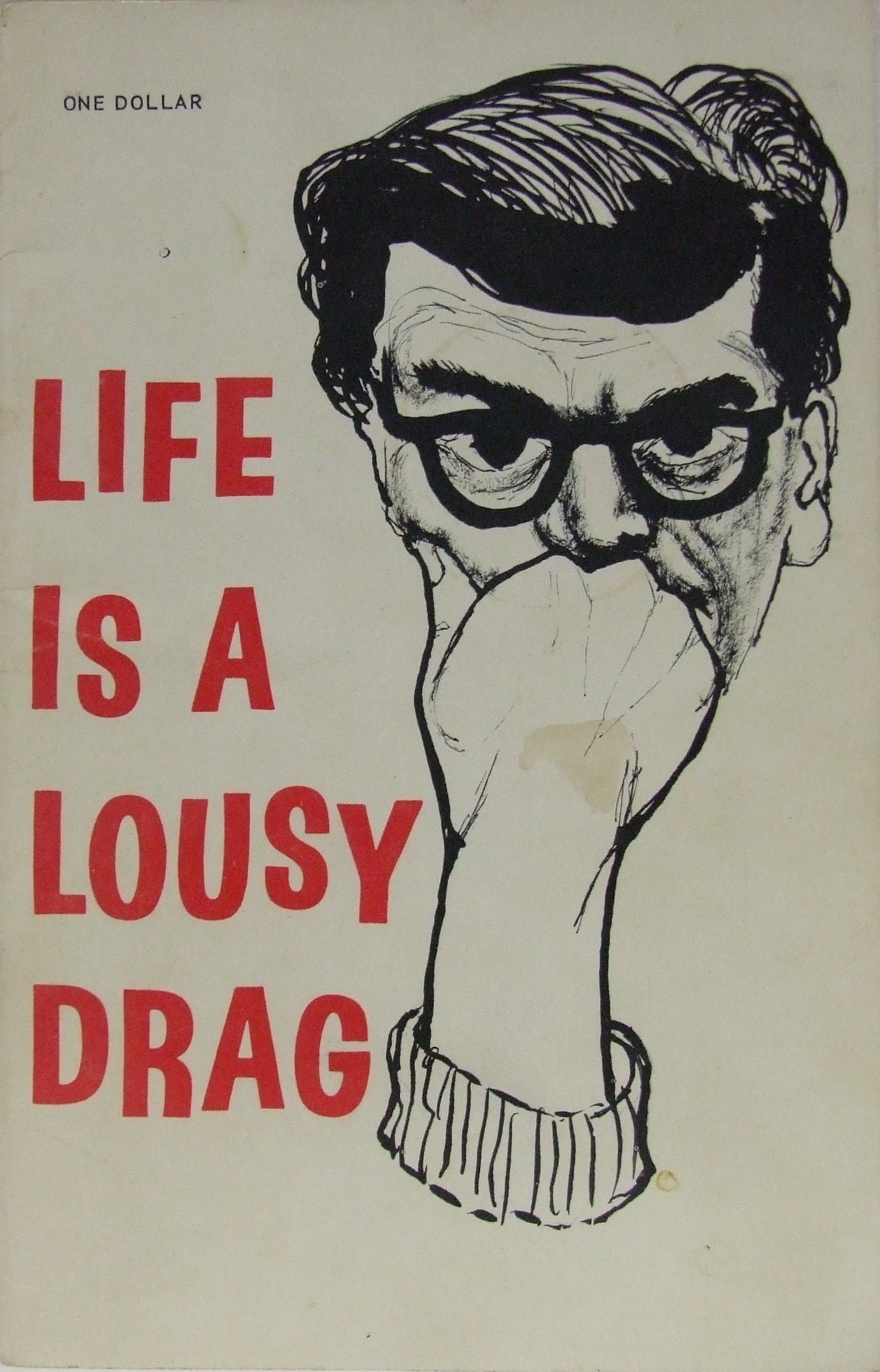 Life is a Lousy Drag (Paperback)