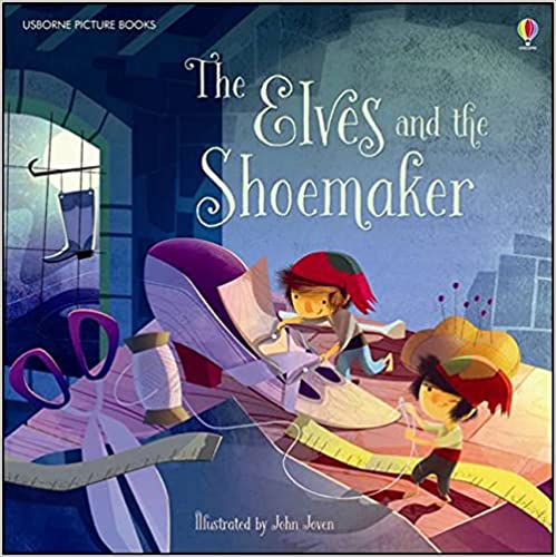 The Elves and the Shoemaker (Usborne Picture Books)