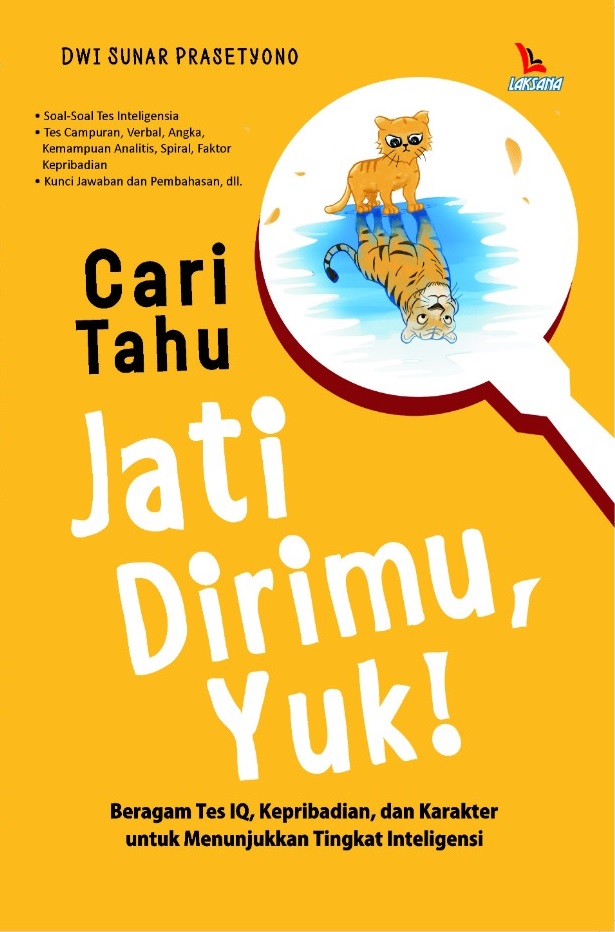 Cari Tahu Jati Dirimu, Yuk!