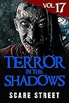 Terror in the Shadows Vol. 17