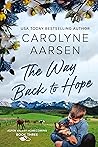 The Way Back to Hope (Aspen Valley Homecoming #3) The Way Back to Hope (Aspen Valley Homecoming #3)