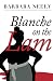 Blanche on the Lam: A Blanche White Mystery