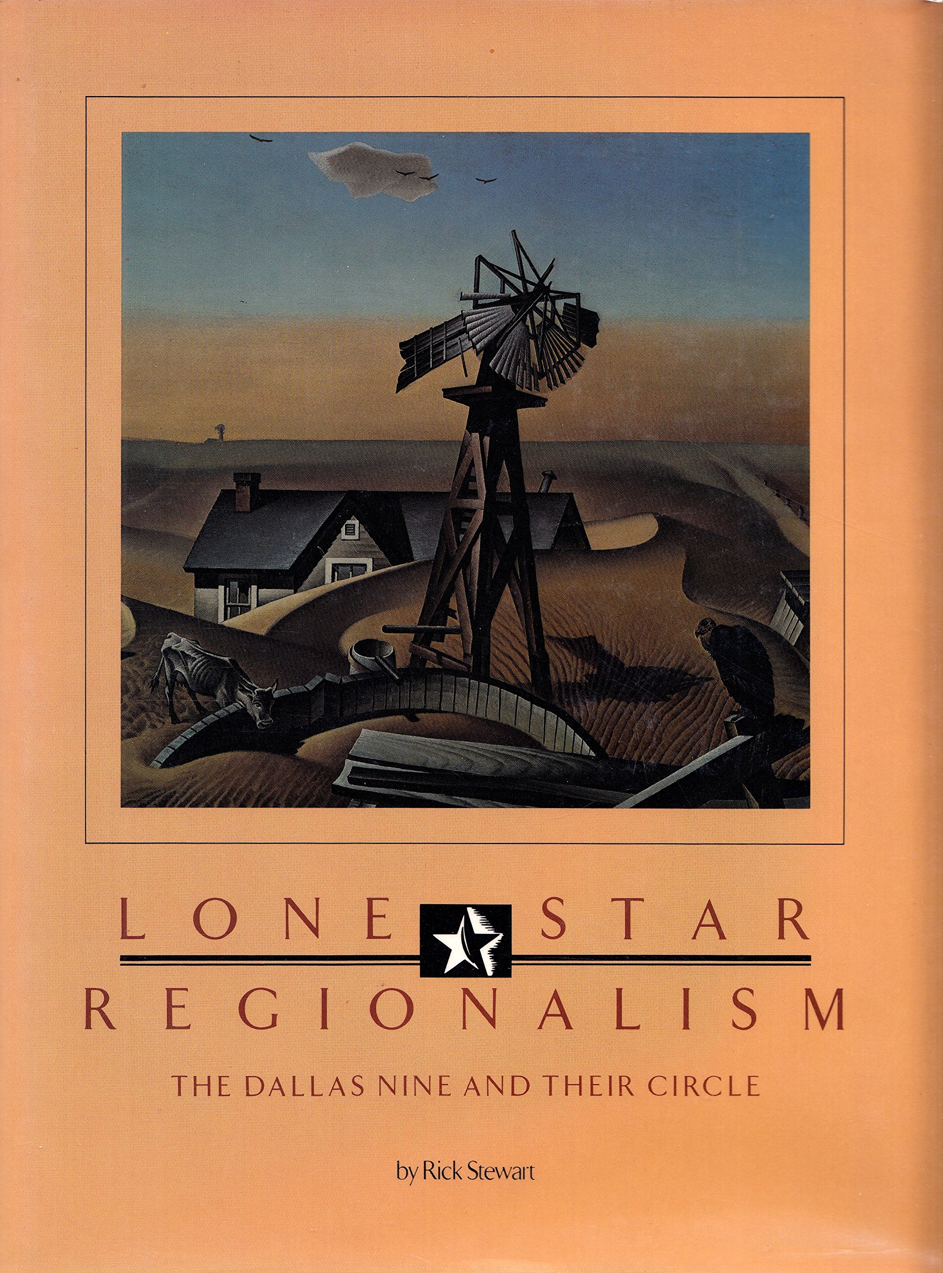 Lone Star Regionalism: The Dallas Nine and Their Circle, 1928-1945 (Paperback)