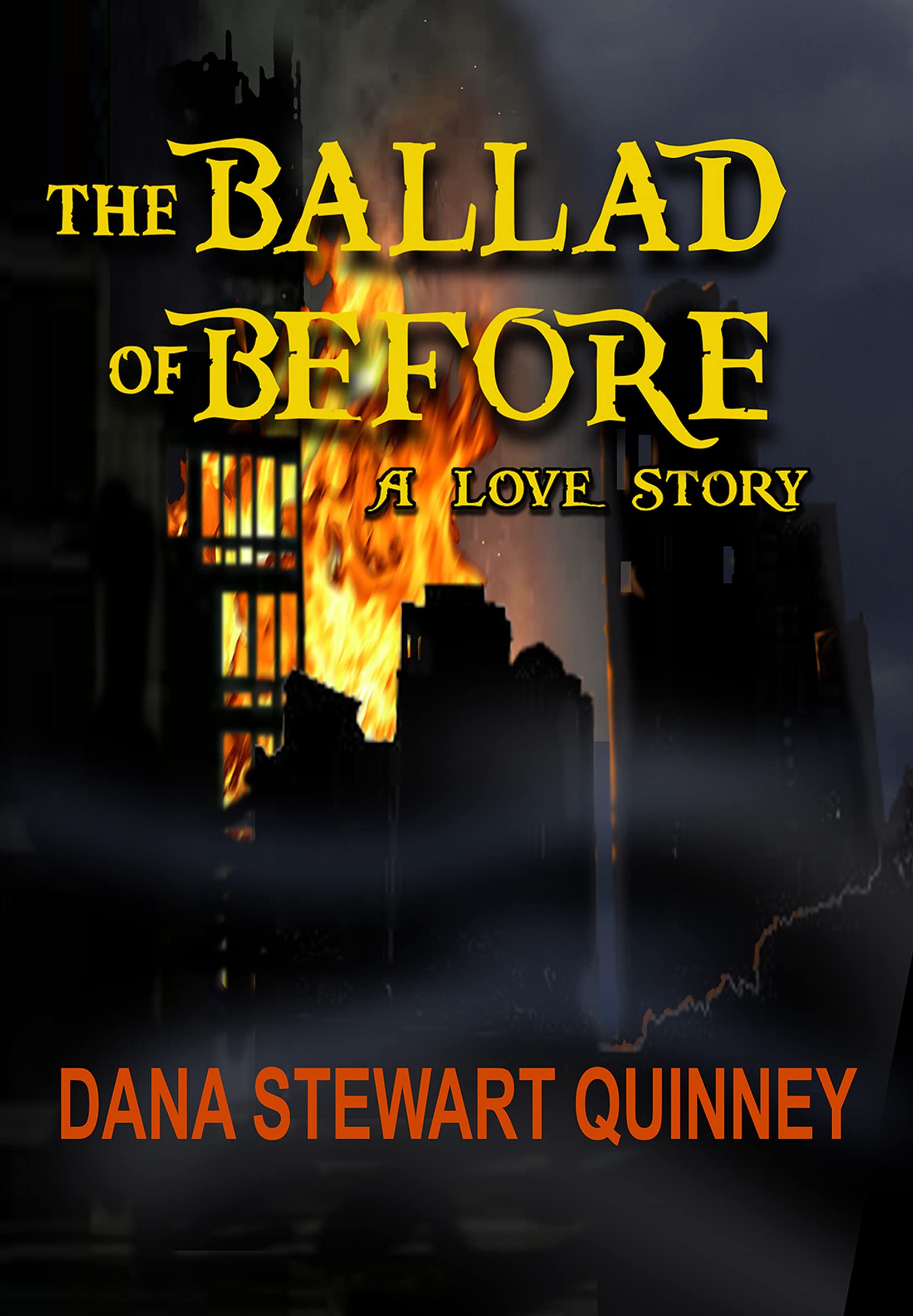 The Ballad of Before: A Love Story (Kindle Edition)