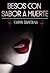 Besos con sabor a muerte by Karin Santana