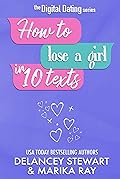 How to Lose a Girl in 10 Texts