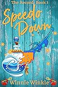 Speedo Down: The Record, Book 3