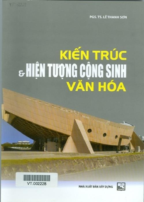 Kiến trúc & hiện tượng cộng sinh văn hóa (Unknown Binding)