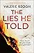 The Lies He Told by Valerie Keogh