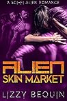 Alien Skin Market (Sold to the Raksha, #2) Book cover for Alien Skin Market (Sold to the Raksha, #2)
