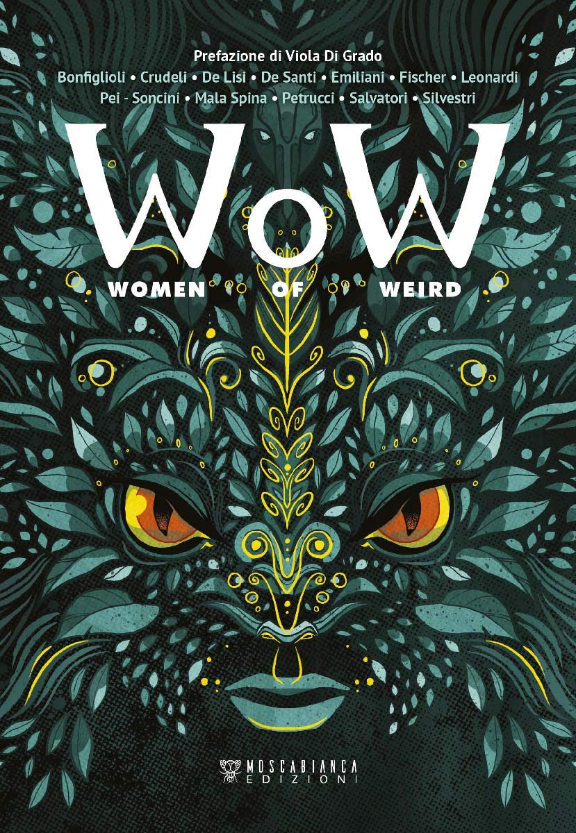 W.o.W. Women of Weird (Italian Edition)