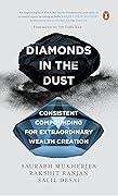 Diamonds in the Dust: Consistent Compounding for Extraordinary Wealth Creation
