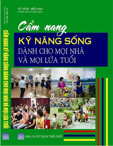 Cẩm nang kỹ năng sống : dành cho mọi nhà mọi lứa tuổi