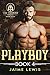 Playboy (Trident II: Bravo Team #4)