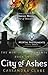 City of Ashes by Cassandra Clare