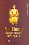 Nam Phương - Hoàng hậu cuối cùng Triều Nguyễn Nam Phương - Hoàng hậu cuối cùng Triều Nguyễn