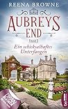 Aubreys End - Folge 3: Ein schicksalhaftes Unterfangen (Das Herrenhaus in den Midlands) Aubreys End - Folge 3: Ein schicksalhaftes Unterfangen (Das Herrenhaus in den Midlands)